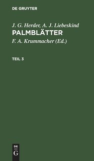 Couverture_J. G. Herder; A. J. Liebeskind: Palmblätter. Teil 3