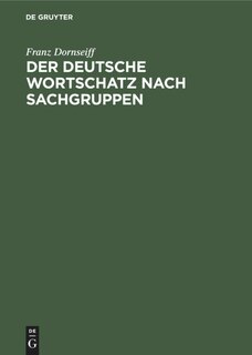 Front cover_Der deutsche Wortschatz nach Sachgruppen