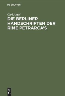 Couverture_Die Berliner Handschriften der Rime Petrarca’s