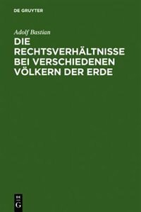 Front cover_Die Rechtsverhältnisse bei verschiedenen Völkern der Erde