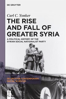 Front cover_The Rise and Fall of Greater Syria