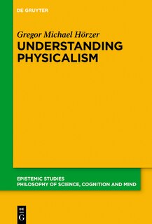 Front cover_Understanding Physicalism