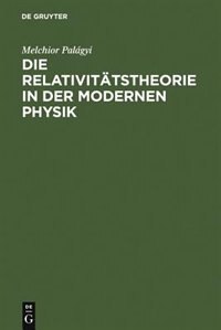 Front cover_Die Relativitätstheorie in der modernen Physik