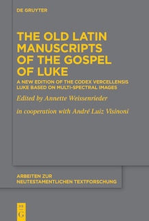 Couverture_The Old Latin Manuscripts of the Gospel of Luke