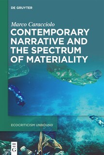 Couverture_Contemporary Narrative and the Spectrum of Materiality