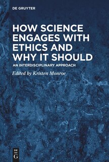 Front cover_How Science Engages with Ethics and Why It Should