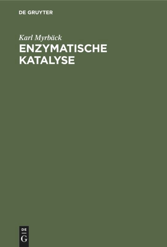 Enzymatische Katalyse: Einführung in die Enzymchemie