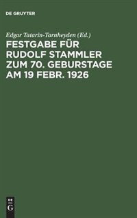 Front cover_Festgabe für Rudolf Stammler zum 70. Geburstage am 19 Febr. 1926