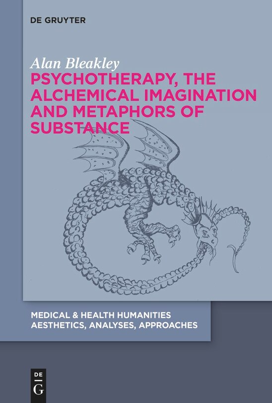 Couverture_Psychotherapy, the Alchemical Imagination and Metaphors of Substance