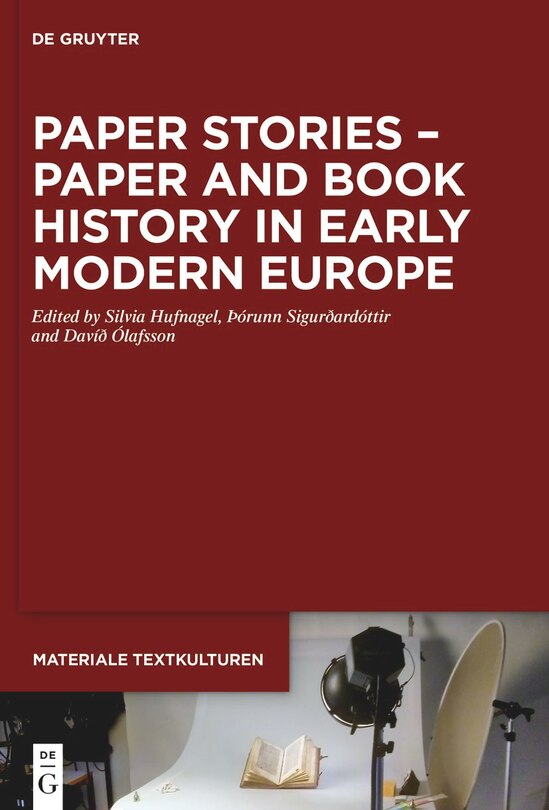 Couverture_Paper Stories – Paper and Book History in Early Modern Europe
