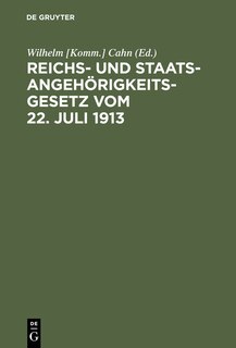 Front cover_Reichs- und Staatsangehörigkeitsgesetz vom 22. Juli 1913