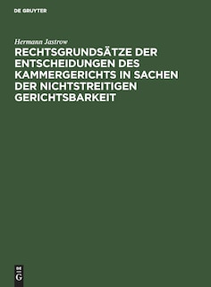 Front cover_Rechtsgrundsätze der Entscheidungen des Kammergerichts in Sachen der nichtstreitigen Gerichtsbarkeit