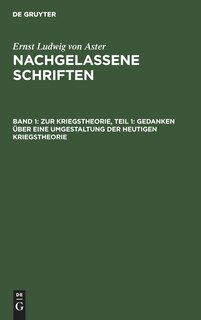 Front cover_Zur Kriegstheorie, Teil 1: Gedanken über eine Umgestaltung der heutigen Kriegstheorie