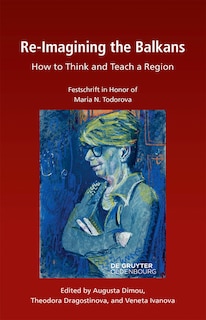 Front cover_Re-Imagining the Balkans