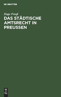 Couverture_Das städtische Amtsrecht in Preußen