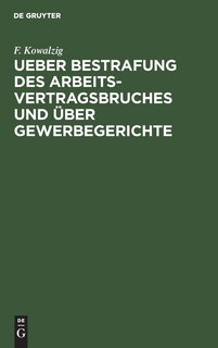 Couverture_Ueber Bestrafung des Arbeitsvertragsbruches und über Gewerbegerichte