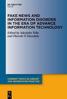 Front cover_Fake News and Information Disorder in the Era of Advance Information Technology