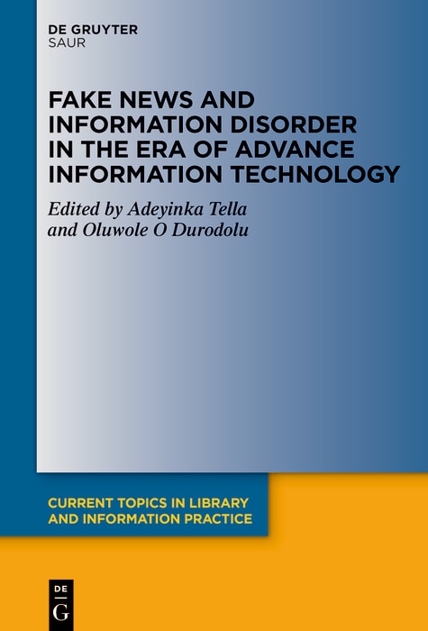 Front cover_Fake News and Information Disorder in the Era of Advance Information Technology