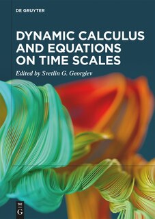 Couverture_Dynamic Calculus and Equations on Time Scales