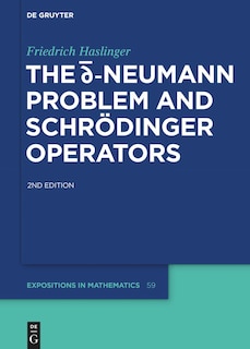 Couverture_The d-bar Neumann Problem and Schrödinger Operators