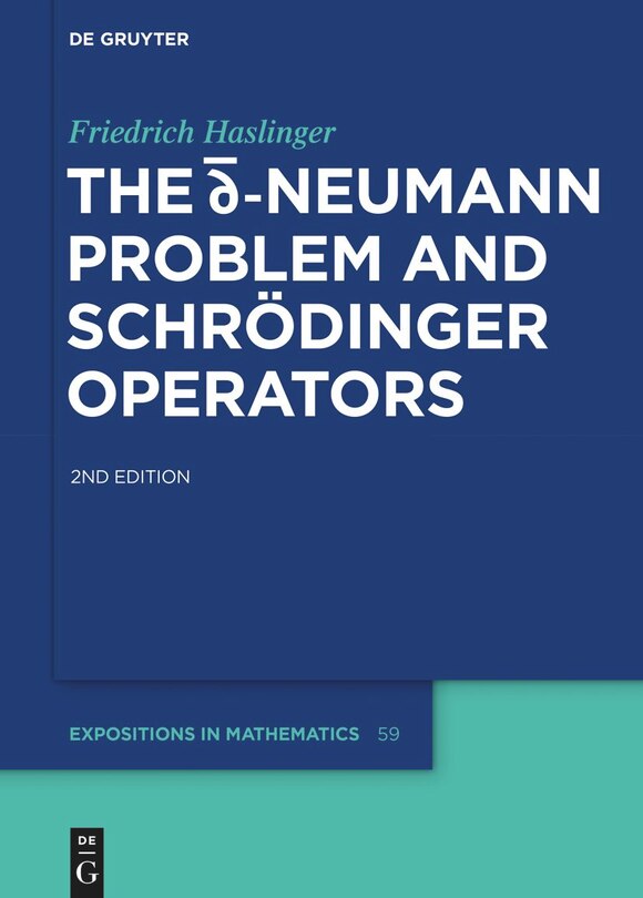 Couverture_The d-bar Neumann Problem and Schrödinger Operators