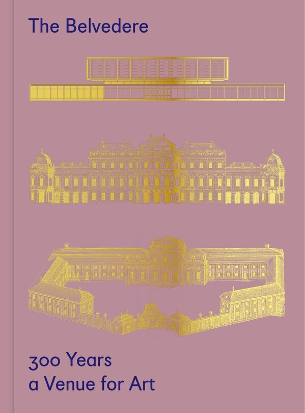 Front cover_The Belvedere: 300 Years a Venue for Art