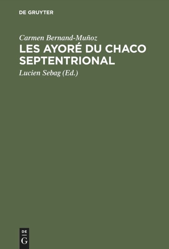 Couverture_Les Ayoré du Chaco septentrional