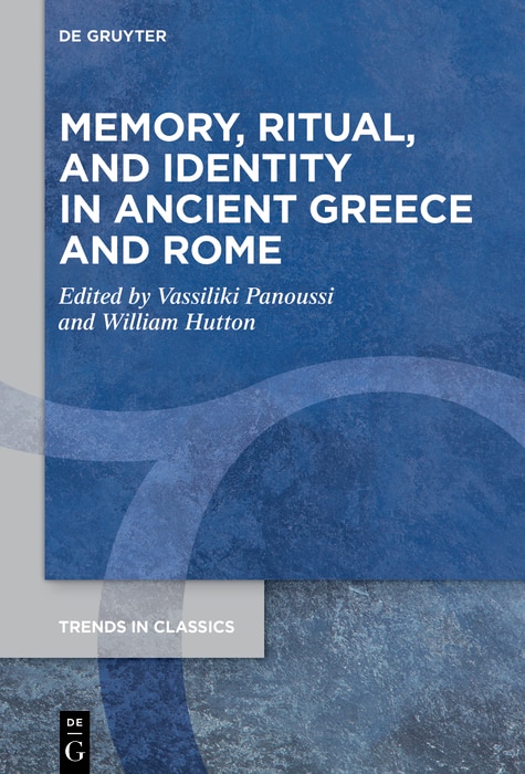 Couverture_Memory, Ritual, and Identity in Ancient Greece and Rome