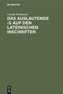 Couverture_Das auslautende -s auf den lateinischen Inschriften