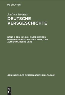 Front cover_Teil 1 und 2: Einführendes. Grundbegriffe der Verslehre, der altgermanische Vers