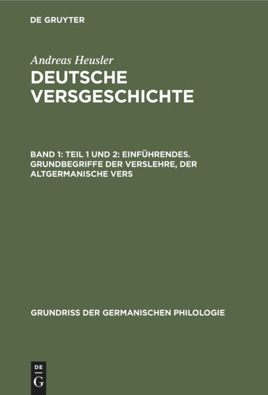 Front cover_Teil 1 und 2: Einführendes. Grundbegriffe der Verslehre, der altgermanische Vers
