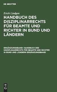 Couverture_Erich Lindgen: Handbuch des Disziplinarrechts für Beamte und Richter in Bund und Ländern. Ergänzungsband