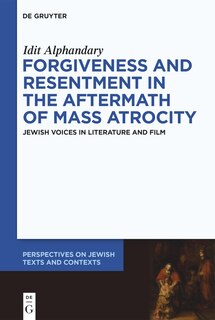 Couverture_Forgiveness and Resentment in the Aftermath of Mass Atrocity