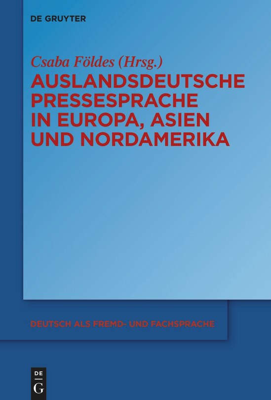Front cover_Auslandsdeutsche Pressesprache in Europa, Asien und Nordamerika
