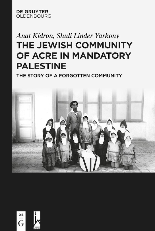 Couverture_The Jewish Community of Acre in Mandatory Palestine