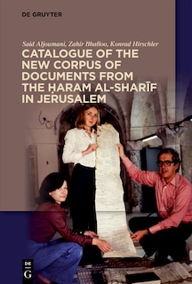 Couverture_Catalogue of the New Corpus of Documents from the Ḥaram al-sharīf in Jerusalem