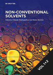 Front cover_[Set Ionic Liquids, Deep Eutectic Solvents, Crown Ethers, Fluorinated Solvents, Glycols and Glycerol + Organic Synthesis, Natural Products Isolation, Drug Design, Industry and the Environment]