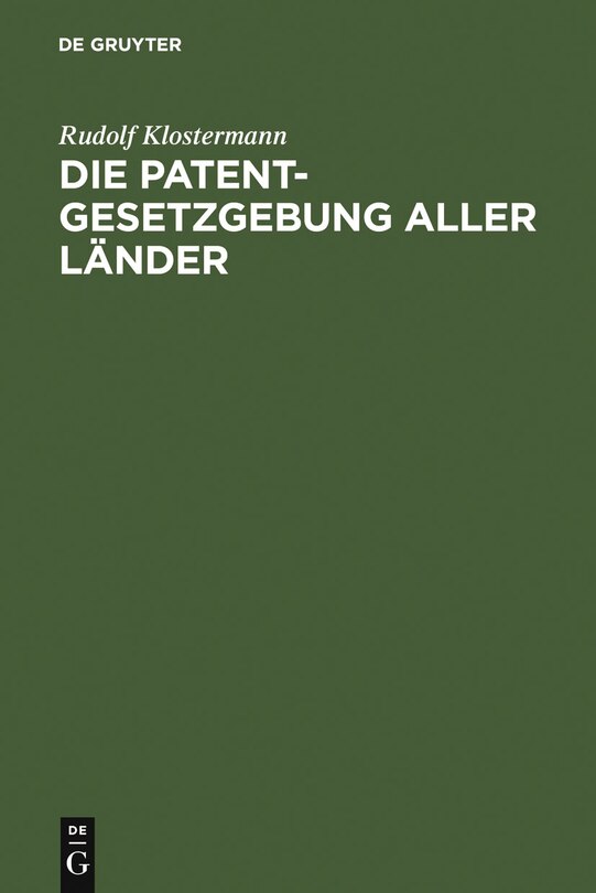 Front cover_Die Patentgesetzgebung aller Länder