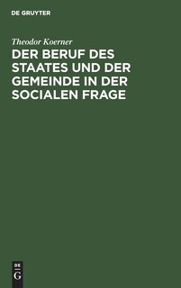 Couverture_Der Beruf des Staates und der Gemeinde in der Socialen Frage