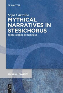Front cover_Mythical Narratives in Stesichorus