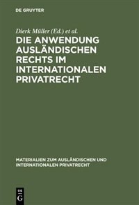 Front cover_Die Anwendung ausländischen Rechts im internationalen Privatrecht