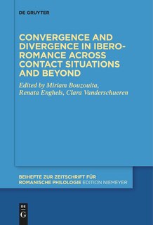 Couverture_Convergence and divergence in Ibero-Romance across contact situations and beyond