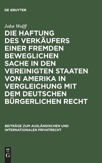 Front cover_Die Haftung des Verkäufers einer fremden beweglichen Sache in den Vereinigten Staaten von Amerika in Vergleichung mit dem deutschen bürgerlichen Recht