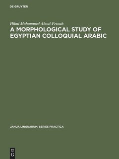 Front cover_A morphological study of Egyptian colloquial Arabic