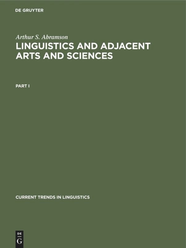 Couverture_Arthur S. Abramson: Linguistics and Adjacent Arts and Sciences. Part 1