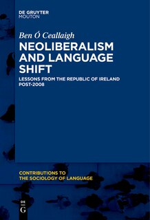 Front cover_Neoliberalism and Language Shift