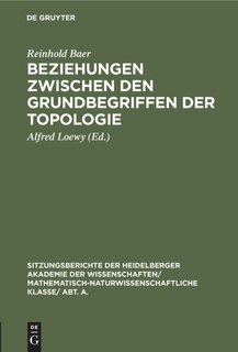 Front cover_Beziehungen Zwischen Den Grundbegriffen Der Topologie