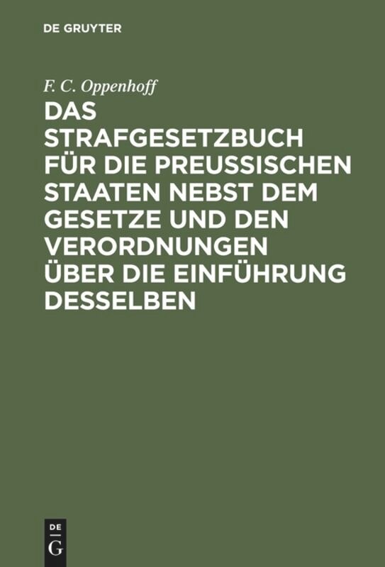 Couverture_Das Strafgesetzbuch für die preußischen Staaten nebst dem Gesetze und den Verordnungen über die Einführung desselben