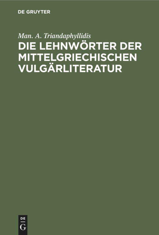 Front cover_Die Lehnwörter Der Mittelgriechischen Vulgärliteratur