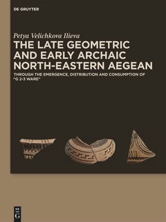 Front cover_The Late Geometric and Early Archaic North-Eastern Aegean